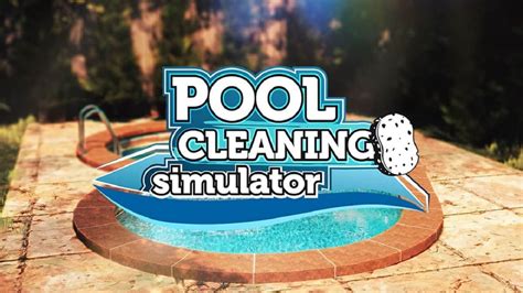 Pool Cleaning Simulator Announced For Steam In 2023