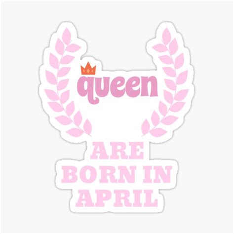 "April Birthday Quotes" Sticker for Sale by Anibar1one | Redbubble