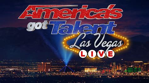 America’s Got Talent Las Vegas LIVE tickets, presale info, accomodations, merch and more ...