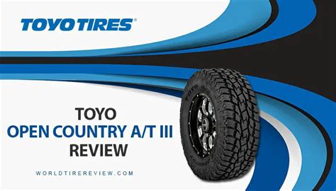 Toyo Open Country A/T II Tire Reviews You Should Not Miss