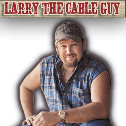 Blue Collar Comedy Guys - Larry the Cable Guy Photo (298146) - Fanpop