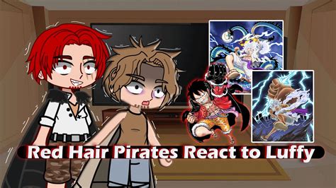 || Past Red Hair Pirates React to Luffy || One piece || - YouTube