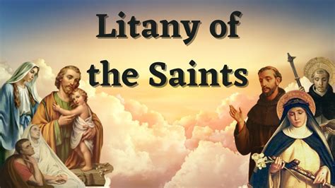 Litany Of The Saints - YouTube