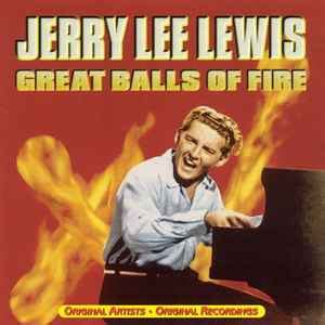 Jerry Lee Lewis – Great Balls Of Fire (1999, CD) - Discogs