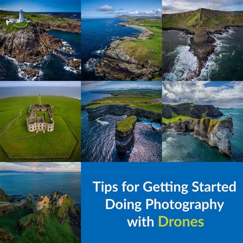 Tips for Getting Started Doing Photography with Drones