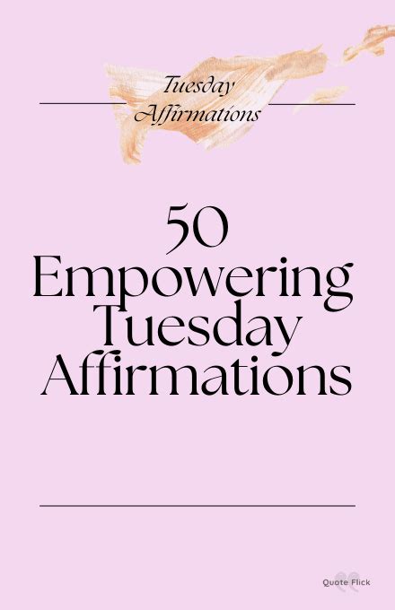 50 Tuesday Affirmations To Uplift And Inspire You