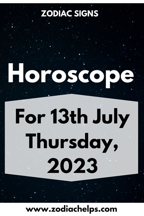 Horoscope for 13th July Thursday, 2023 | zodiac Signs