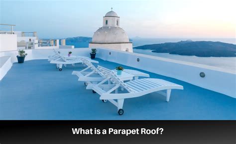Parapet Roof Overview: Types and Examples