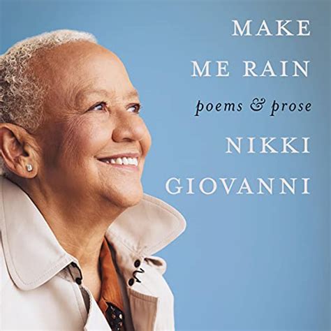 Amazon.com: Make Me Rain: Poems & Prose (Audible Audio Edition): Nikki ...