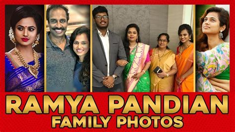 Unseen ramya pandian family pics - YouTube