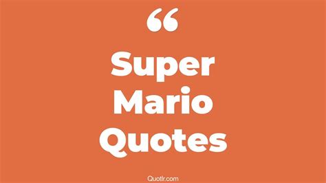 15+ Devotion Super Mario Quotes That Will Unlock Your True Potential