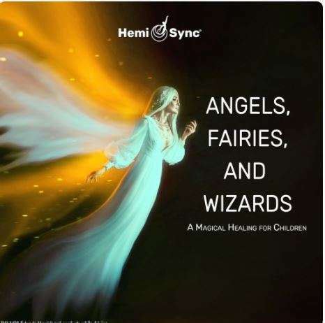 Angels, Fairies & Wizards - A healing story for Boys and Girls in ...