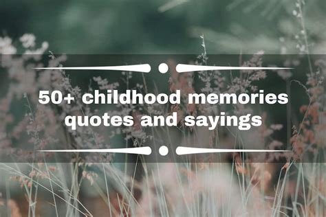 50+ childhood memories quotes and sayings - Tuko.co.ke