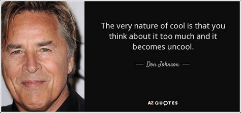 TOP 21 QUOTES BY DON JOHNSON | A-Z Quotes