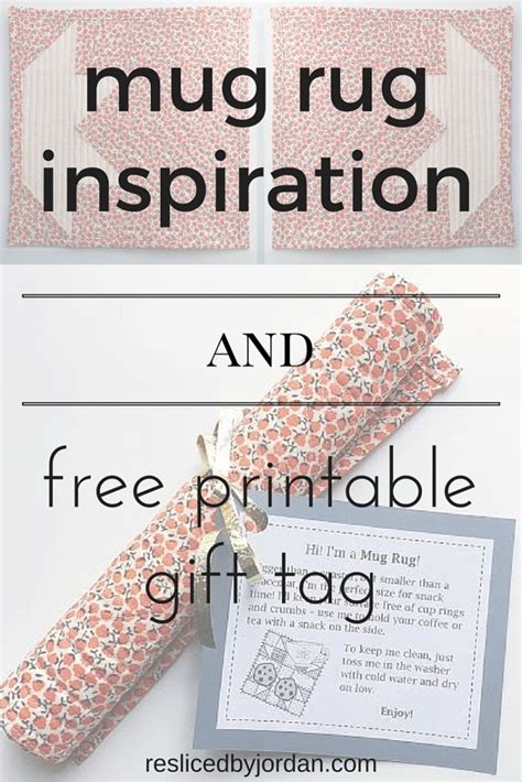 Mug Rug Inspiration and Free Gift Tag – resliced by Jordan