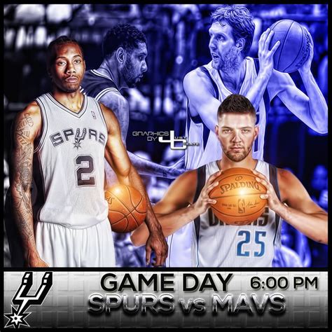 Spurs vs Mavs graphics by justcreate Sports Edits. Spurs Kawhi Leonard. Go Spurs Go | Spurs ...