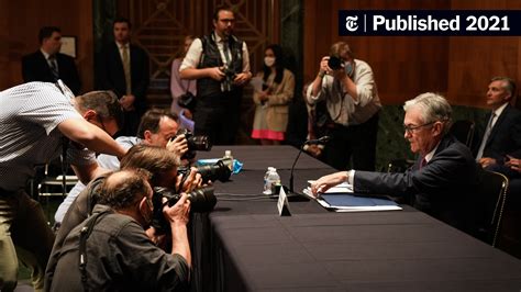 Federal Reserve Chair Testifies Before Congress - The New York Times