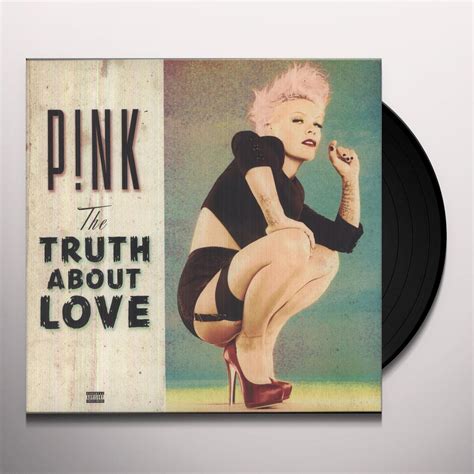 Pink TRUTH ABOUT LOVE Vinyl Record