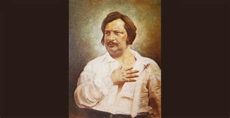 41 Inspirational Honoré de Balzac Quotes on Humanity and Human Weakness