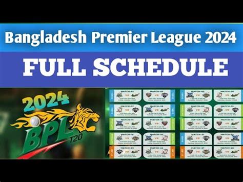 BPL 2024 SCHEDULE | Bangladesh Premier League 2024 Matches, Date, Venue ...