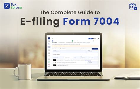 The Complete Guide to E-filing Form 7004 - TaxZerone Blog