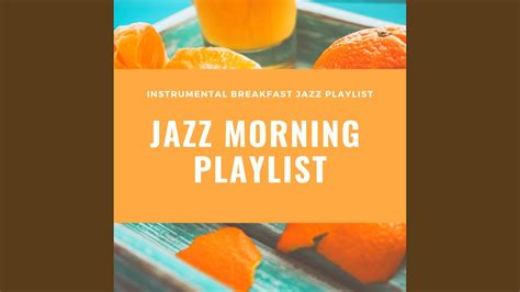 Jazz Morning Playlist Cafe - Jazz Morning Playlist | Shazam