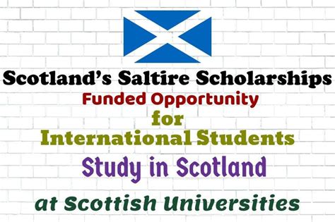 Scotland’s Saltire Scholarships (Scotland Government Scholarships) for International Students ...