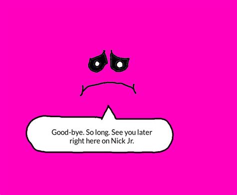 Face - See You Later On Nick Jr. by MJEGameandComicFan89 on DeviantArt