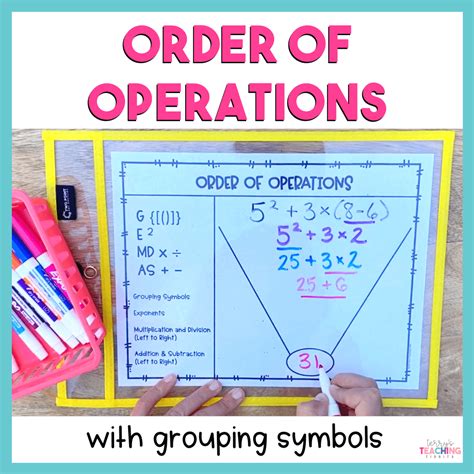 Order of Operations with Grouping Symbols - Terry's Teaching Tidbits