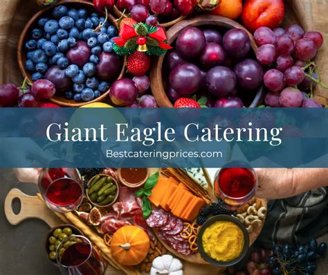 Giant Eagle Catering Menu Prices 2023 [Trays, Breakfast, Deli & More]