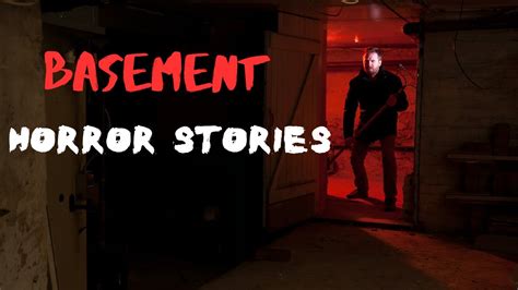 3 Disturbing True Basement Horror Stories - YouTube