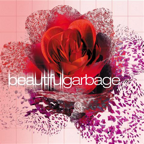 Garbage - Beautiful Garbage Lyrics and Tracklist | Genius