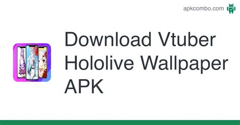 Vtuber Hololive Wallpaper APK (Android App) - Free Download