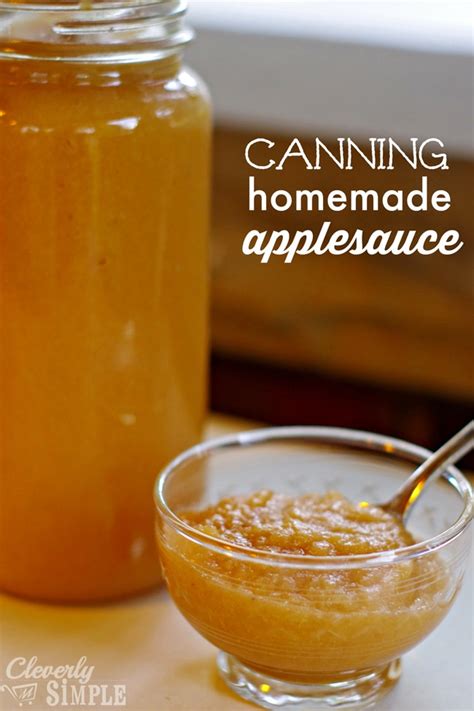 Canning Homemade Applesauce - Cleverly Simple