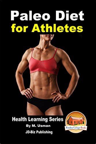 Paleo Diet for Athletes – Health Learning Series | Health Learning Books