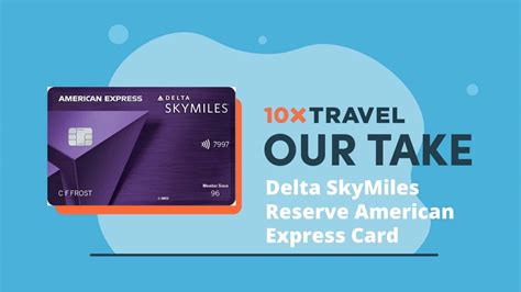 Delta SkyMiles® Reserve American Express Card - 10xTravel