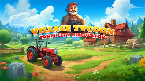 Village Tycoon: Farm City Simulator for Nintendo Switch - Nintendo Official Site