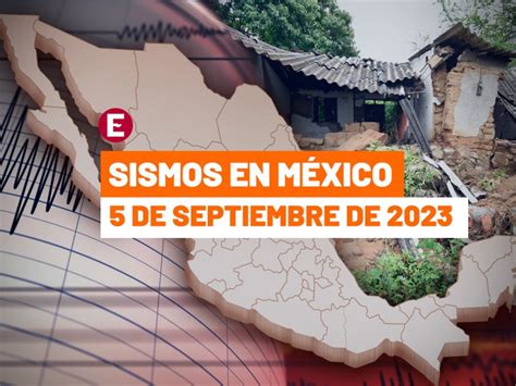 ¿A qué hora fue el último sismo hoy 5 de septiembre de 2023 en México?