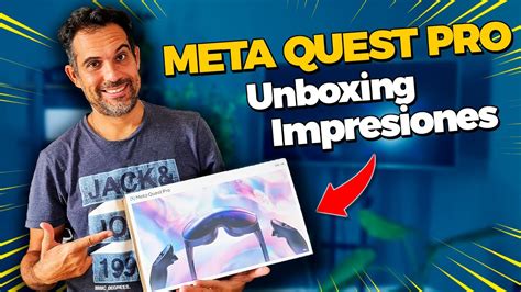 META QUEST PRO | Unboxing y Primeras Impresiones (1/2) - YouTube