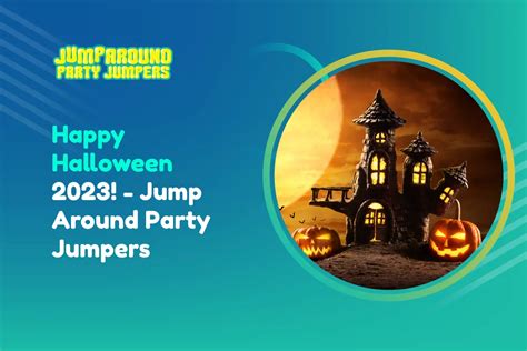 Happy Halloween 2023! - Jump Around Party Jumpers