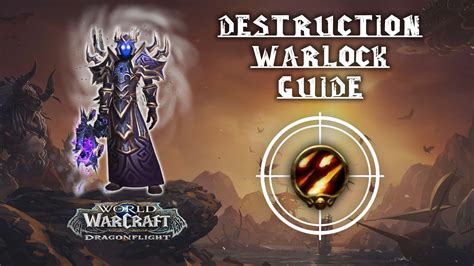 Destruction Warlock Guide - Dragonflight 10.2.7 - KBoosting