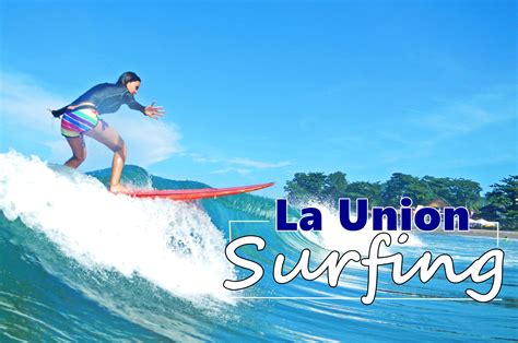 LA UNION SURFING TRAVEL GUIDE - Love. Eat. Wander.