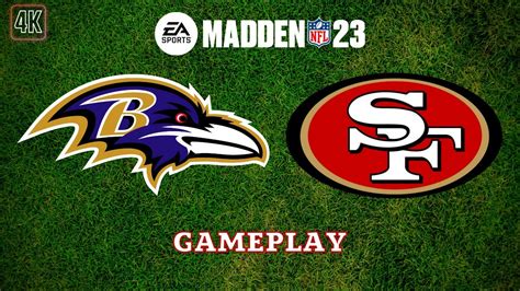 Madden NFL 23 Baltimore Ravens vs San Francisco 49ers Gameplay 4K PC ...