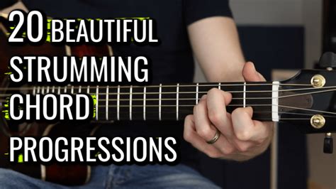 20 Beautiful Chord Progressions Perfect for Strumming – FINGERSTYLE ...