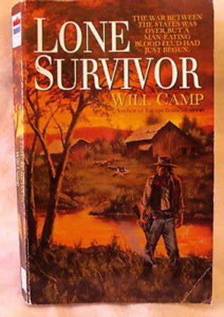 Lone Survivor by Will Camp — Reviews, Discussion, Bookclubs, Lists