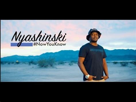 Nyashinski - Now You Know (Official Music Video) - DJ SHANA MNYAMWEZI