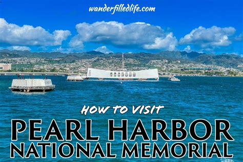 Visiting Pearl Harbor National Memorial - Our Wander-Filled Life