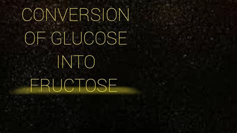 GLUCOSE TO FRUCTOSE // ALDOHEXOSE TO KETOHEXOSE - YouTube