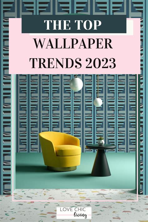 The Top Wallpaper Trends 2023 [With Some Exciting Comebacks]