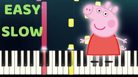 PEPPA PIG THEME SONG - Easy Slow Piano Tutorial with SHEET MUSIC - YouTube